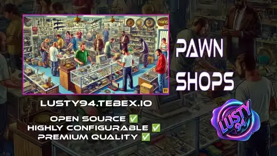 Customize Your Unique Lusty Pawn Shop Experience