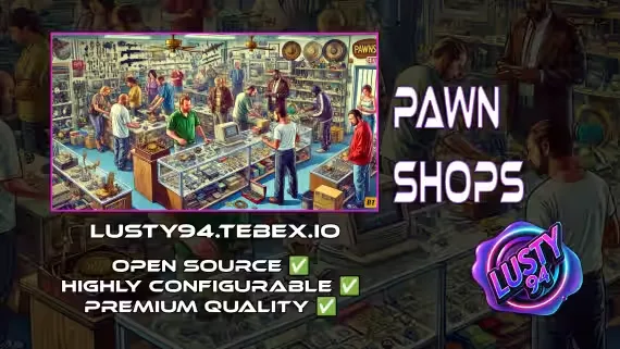 Customize Your Unique Lusty Pawn Shop Experience
